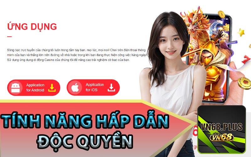 Tính Năng Độc Quyền Tại App 007Win